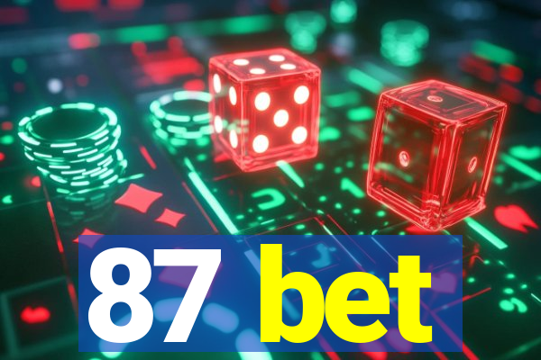 87 bet